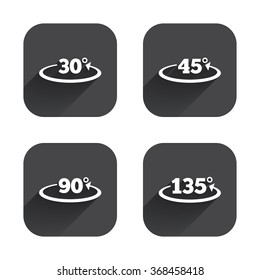 Angle 30-135 degrees icons. Geometry math signs symbols. Full complete rotation arrow. Square flat buttons with long shadow.