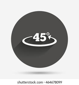 Angle 45 degrees sign icon. Geometry math symbol. Circle flat button with shadow. Vector