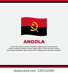 Angola Flag Background Design Template. Angola Independence Day Banner Social Media Post. Angola Design