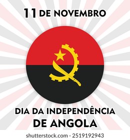 Angola Día de la Independencia 11 de noviembre Día de la Independencia de Angola 11 DE NOVEMBRO - DIA DA INDEPENDÊNCIA NACIONAL Bandera