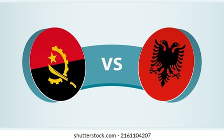 Angola versus Albania, team sports competition concept. Round flag of countries.