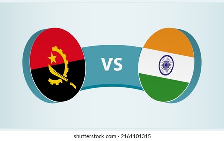 Angola versus India, team sports competition concept. Round flag of countries.