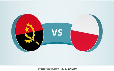 Angola versus Poland, team sports competition concept. Round flag of countries.