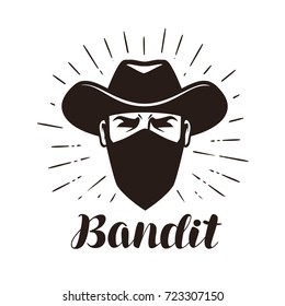 Angry bandit, gangster logo or label. Portrait of cowboy in mask. Lettering vector illustration