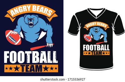 ANGRY BEARS FOOTBALL TEAM Tshirt Design With Printing 