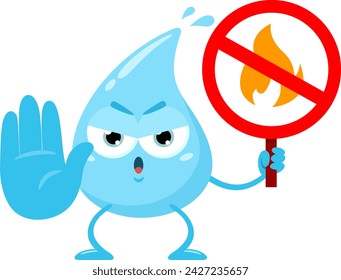 Angry Blue Water Drop Cartoon Character Holding A No Fire Sign. Vector Illustration Flat Design Isolated On Transparent Background