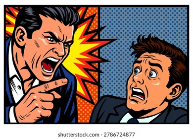 Angry boss screaming yells at a subordinate. conflict in office. An abusive man and his victim. pop art style vintage advertising. vector illustration.
