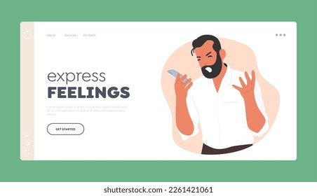 Angry Man Express Feelings Landing Page Template. Male Character Shouting and Speaking With A Loud Tone by Mobile Phone. Anger, Sense Of Annoyance, Rage, Or Fury. Cartoon People Vector Illustration