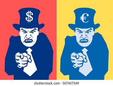 Angry man is pointing at viewer. Symbol of euro / US dollar on the hat. Metaphor of financial oppression - tax collector, banker and policy of austerity, executor collecting payment of debt 