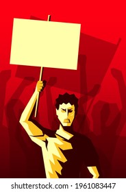 Angry man raised up placard with copy space, and silhouette of crowd of people hands raised in the air on the background. Revolution, political protest. Vector illustration.