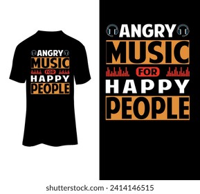 Angry music for happy people tshirt vector for sale