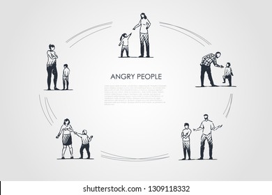 Angry people - angry women and men with children showing negative emotions vector concept set. Hand drawn sketch isolated illustration