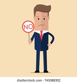 Angry sad businessman hold no sign and strike. Vector illustration