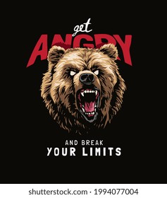 Angry Slogan With Angry Bear Graphic Illustration On Black Background