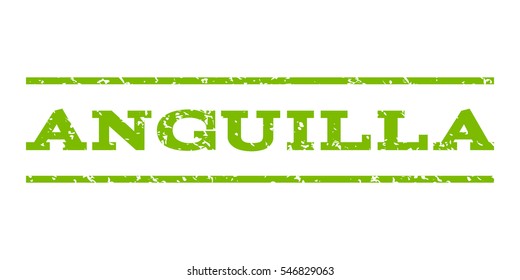 Anguilla watermark stamp. Text caption between horizontal parallel lines with grunge design style. Rubber seal stamp with dust texture. Vector eco green color ink imprint on a white background.