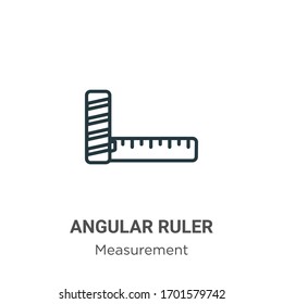 Angular ruler outline vector icon. Thin line black angular ruler icon, flat vector simple element illustration from editable measurement concept isolated stroke on white background