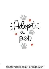 Animal Adoption Or Rescue Center Vector Banner Design With Adopt A Pet Quote, Hearts And Paw Print.