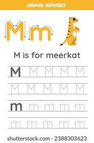 Animal alphabet writing for preschool kids. Letter M is for meerkat.