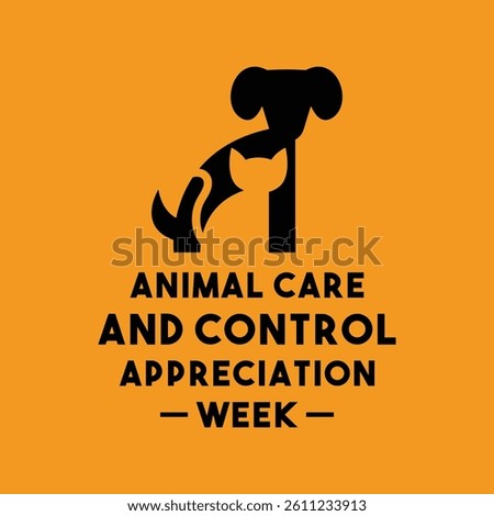 Animal Care and Control Appreciation Week. April. Eps 10.