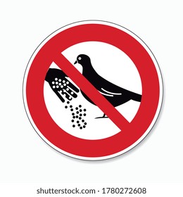 Animal feeding Forbidden sign. Do not feed the birds on street city Pigeons in this area, prohibition sign on white background. Vector illustration. Eps 10.