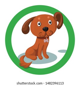 Animal friendly sign with cute cartoon puppy. Dogs are welcome. Vector pet allowed illustration. Green circle. Illustration isolated on white.