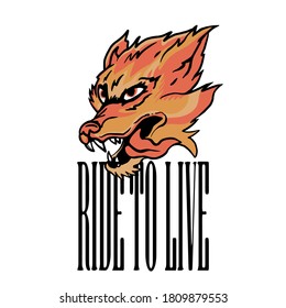 animal Head with Flames Illustration And ride to live slogan Vector Artwork for Apparel and Other Uses