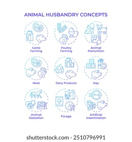 Animal husbandry blue gradient concept icons. Poultry farming, cattle forage. Welfare, biotechnology. Icon pack. Vector images. Round shape illustrations for infographic, presentation. Abstract idea