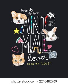 animal lover slogan with cute animals head and colorful sequins vector illustration