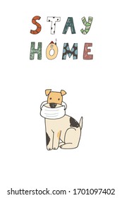 Animal with medical mask  coronavirus epidemic virus hand drawn vector card dog fox terrier print for kids "stay home"