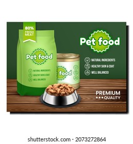 Animal Pet Food Creative Promotional Banner Vector. Domestic Pet Food In Stainless Dishware, Metallic Blank Container And Bag On Advertising Poster. Nourishment Style Concept Template Illustration