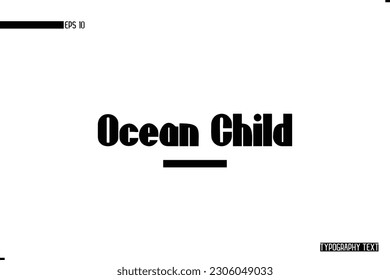 Animal Quotes Stylish Typography Text Phrase Ocean Child