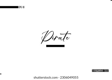 Animal Quotes Stylish Typography Text Phrase Pirate