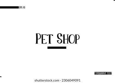 Animal Quotes Stylish Typography Text Phrase Pet Shop