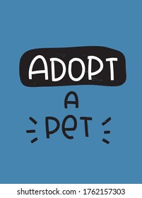 Animal rescue center wall art. Adopt a pet vector design to encourage people safe cat or dog and give them new home.