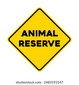 Animal reserve sign isolated on white background