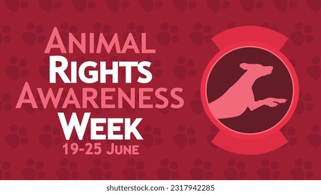 
Animal Rights Awareness Week vector banner design with red background, paw print pattern, dog silhouette and typography tittle and date. 
Animal Rights Awareness Week modern minimal poster .
