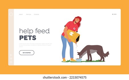 Plantilla De La Página De Aterrizaje De Refugio Animal. Personaje femenino voluntario alimentando la nutrición del perro con pour desde el paquete hasta el bol. Mujer Amigable Dando Comida A Cachorros Sin Hogar. Ilustración de vectores de personas de caricatura