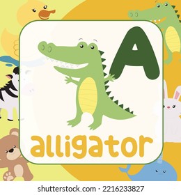 Animals alphabet flashcard for toddlers. Learning card introducing letters to children through game card. Cute animal vector design. A for Alligator