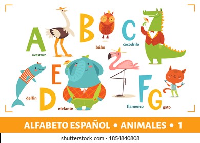 Animals alphabet in Spanish language. Part1. Vector ABC poster with cartoon animals in flat style. Set of funny hand drawn wild animals characters. Great for your design ideas, cards, kids room 