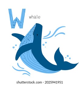Animals alphabet. W for whale. Flat vector illustration on white background. Funny cartoon animal. Kids abc education. Learning English vocabulary. Zoo alphabet flash card