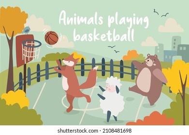 Animals playing basketball concept background. Fox, bear and sheep are throwing ball into basket. Cute pets on playground in forest or city park outdoors. Vector illustration in flat cartoon design