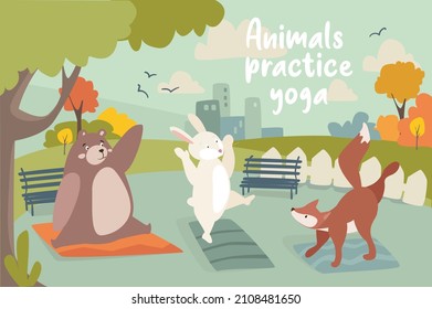 Animales practican el concepto de yoga de fondo. Oso dulce, conejo y zorro haciendo asanas de yoga sobre esteras en el parque de la ciudad. Mascotas haciendo ejercicio y haciendo actividades al aire libre. Ilustración vectorial en diseño de dibujos animados planos