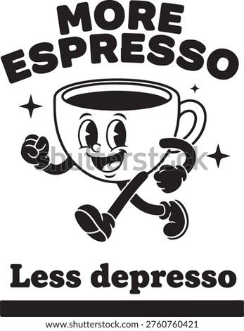 Animated coffee cup with happy face running with text More Espresso Less Depresso character