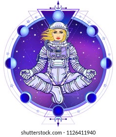 Animation figure of the woman astronaut sitting in Buddha pose. Meditation in space. Color drawing. Background - the night star sky, phases of the moon, sacred geometry. Vector illustration.