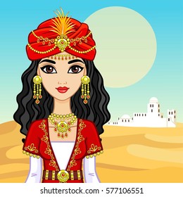 Animation portrait of the Arab princess in ancient clothes. Background - a desert landscape, the white city. Vector illustration.