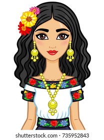 Animation portrait of the young beautiful Mexican girl in ancient clothes. The vector illustration isolated on a white background.