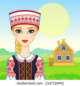 Animation portrait of the young Belarusian girl  in traditional clothes.  Fairy tale character.  A background - a rural landscape, the ancient house. Vector illustration.