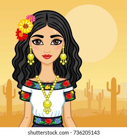 Animation portrait of the young Mexican girl in ancient clothes. A background - the desert with cactus. Vector illustration. A card, a poster, the invitation, the place for the text.
