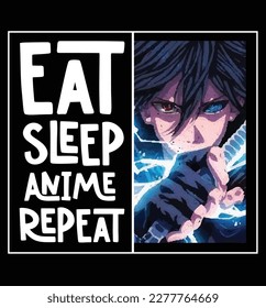 Anime, Eat sleep anime repeat typography vector design.