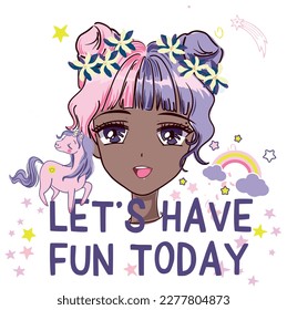 Anime Girl illustration with slogan. Vector graphic design for t-shirt. fun girl drawing. happy girl illustration